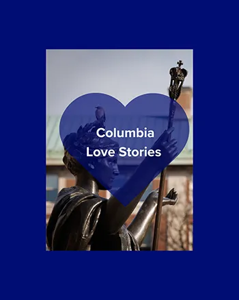 Profile of ALMA statue with a sheer blue heart and the text "Columbia Love Stories"