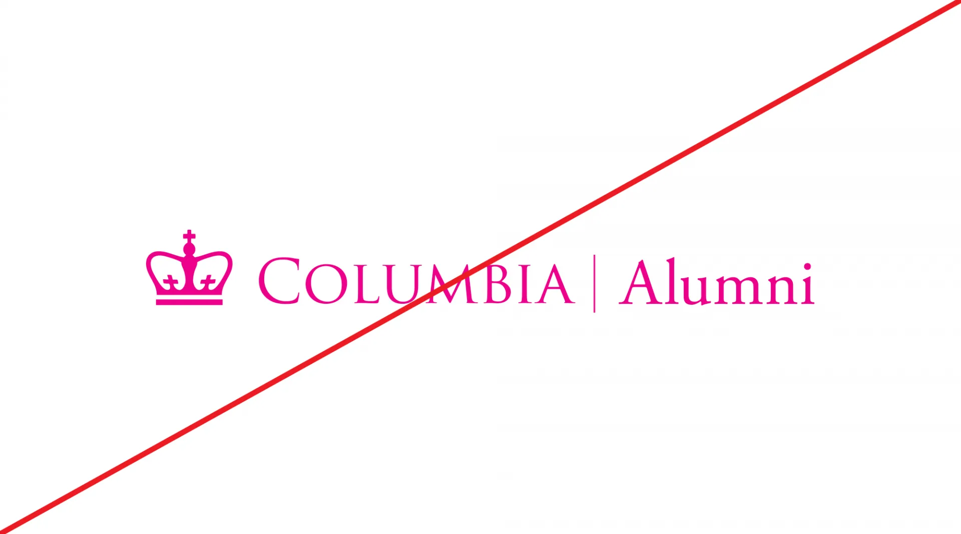Columbia Alumni Logo in red with a red line through it.