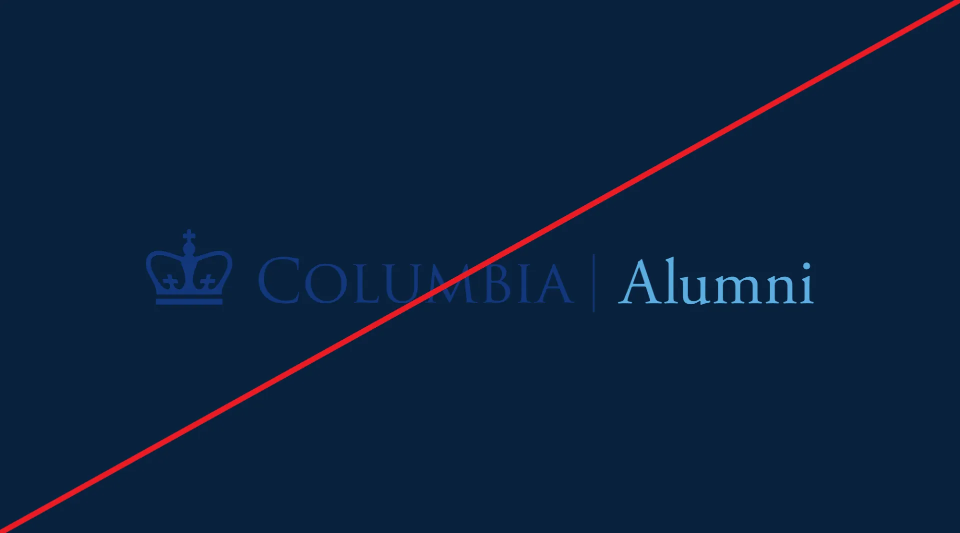 Columbia Alumni Logo in blue on a similar blue background with a red line through it.